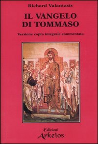 Il Vangelo di Tommaso - Richard Valantasis