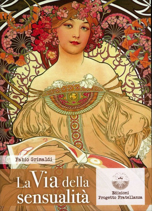La Via della Sensualità - Fabio Grimaldi