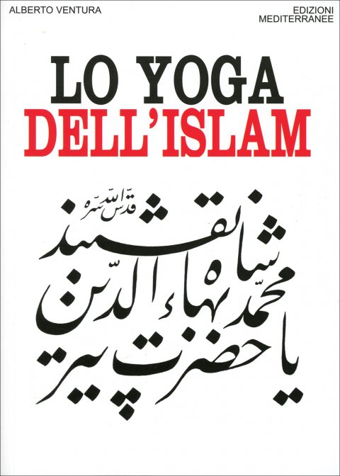 Lo Yoga dell'Islam - Alberto Ventura