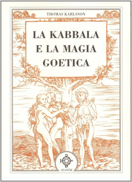 La Kabbala e la Magia Goetica - Thomas Karlsson