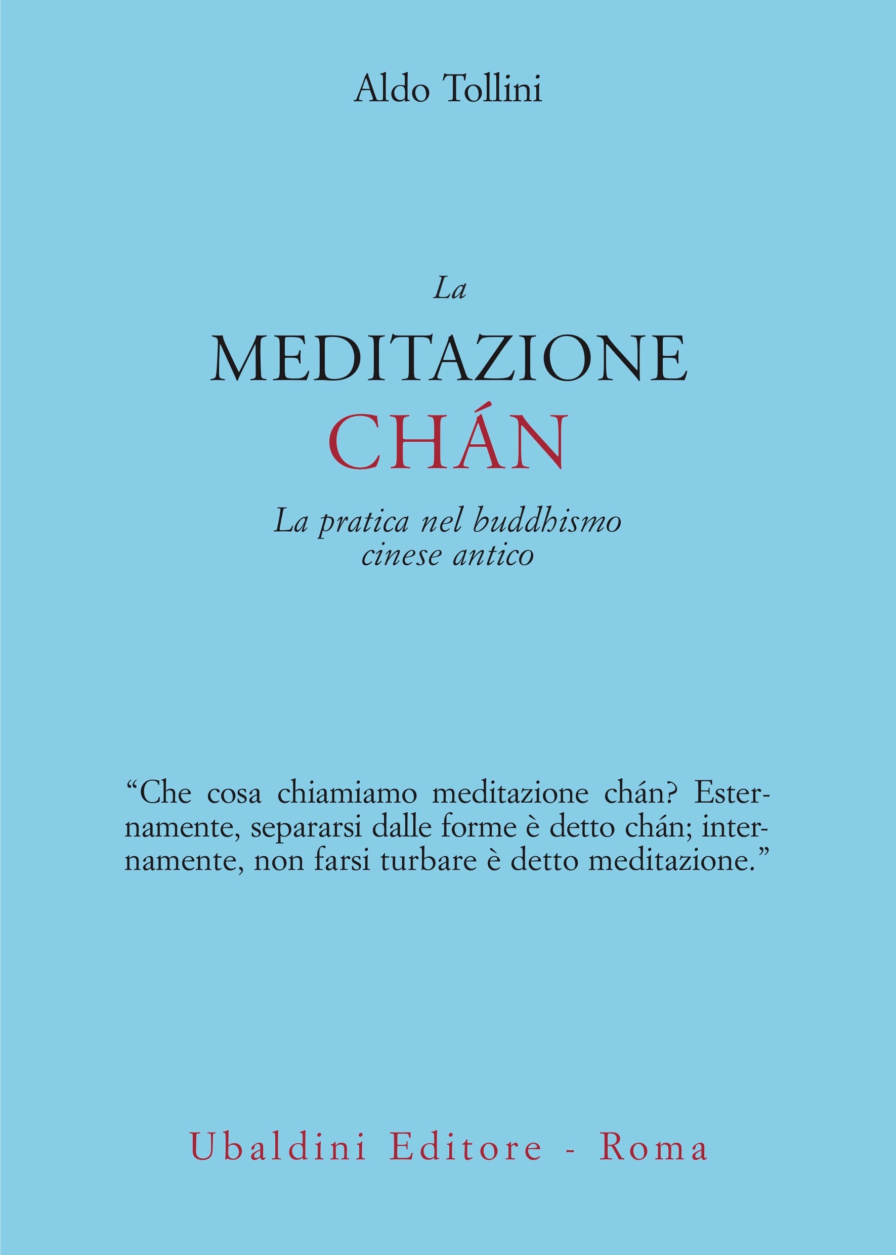 La Meditazione Chán - (a cura di) Aldo Tollini