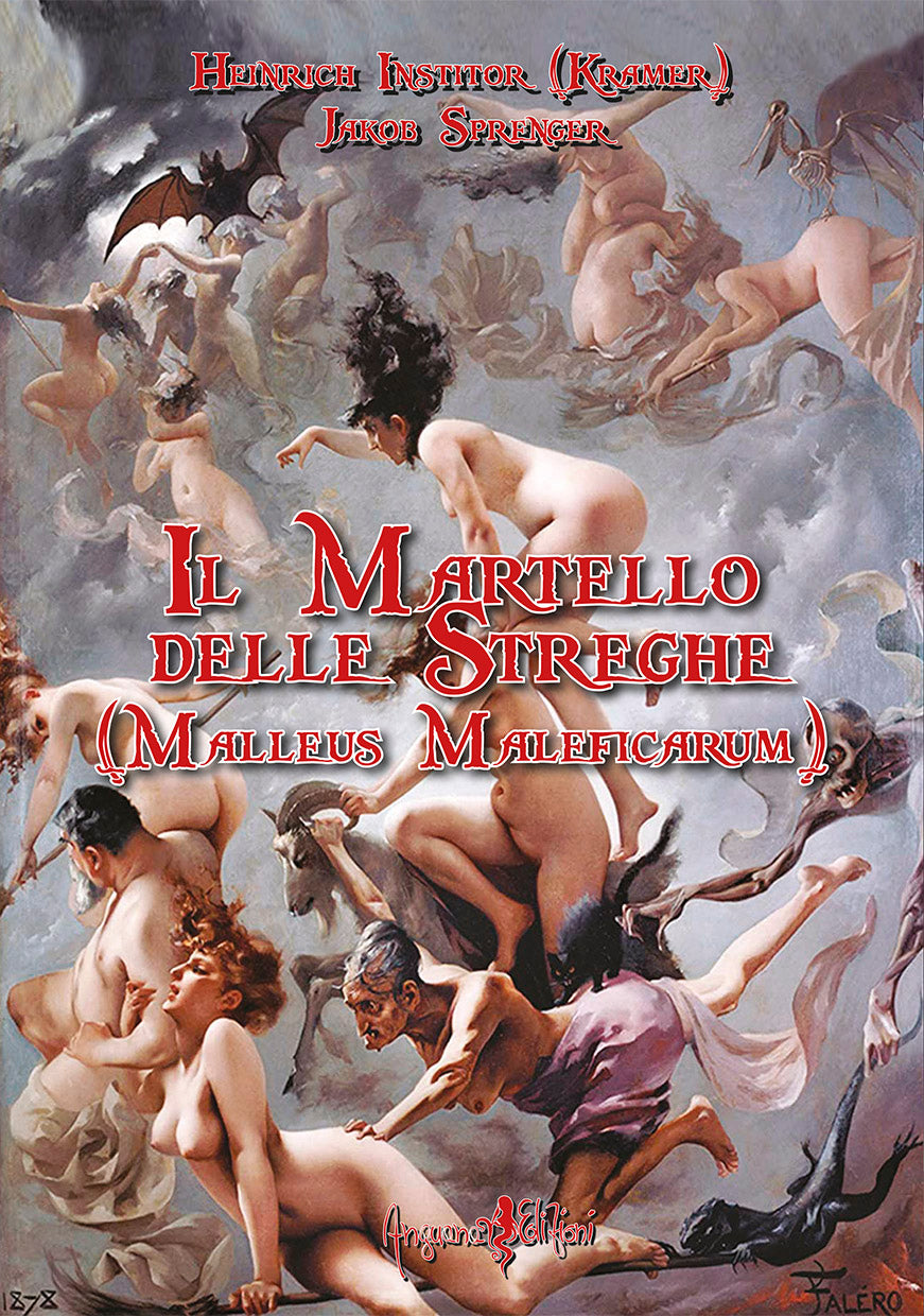 Il Martello delle Streghe (Malleus maleficarum) - Heinrich Kramer & Jakob Sprenger