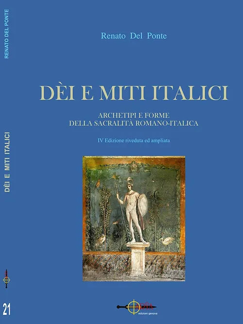 Dèi e Miti Italici - Renato Del Ponte