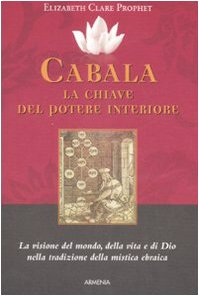 Cabala. La chiave del potere interiore - Clare Prophet