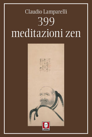 399 Meditazioni Zen - Claudio Lamparelli