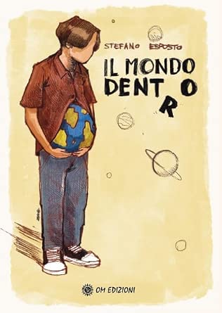 Il mondo dentro - Stefano Esposto