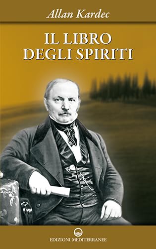 Il Libro degli Spiriti - Allan Kardec