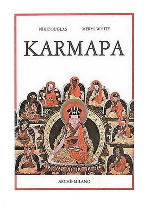 Karmapa. I Lama dal cappello nero del Tibet - Nik Douglas, Meryl White