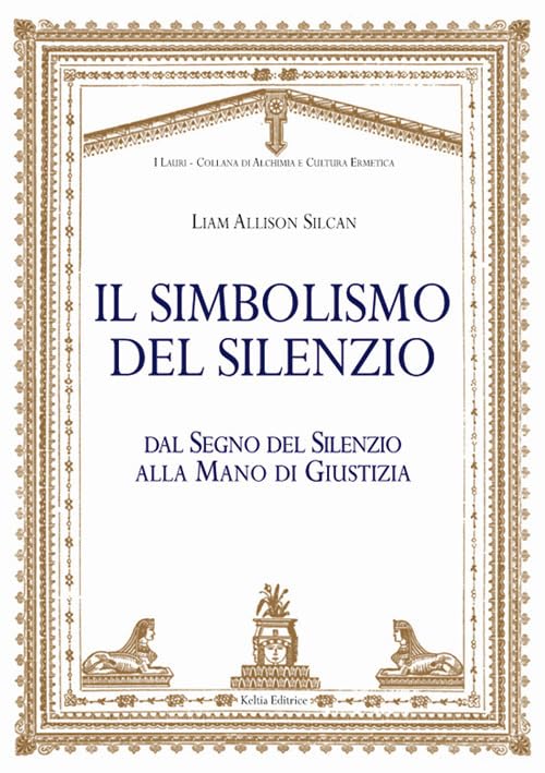 Il Simbolismo del Silenzio - Liam Allison Silcan