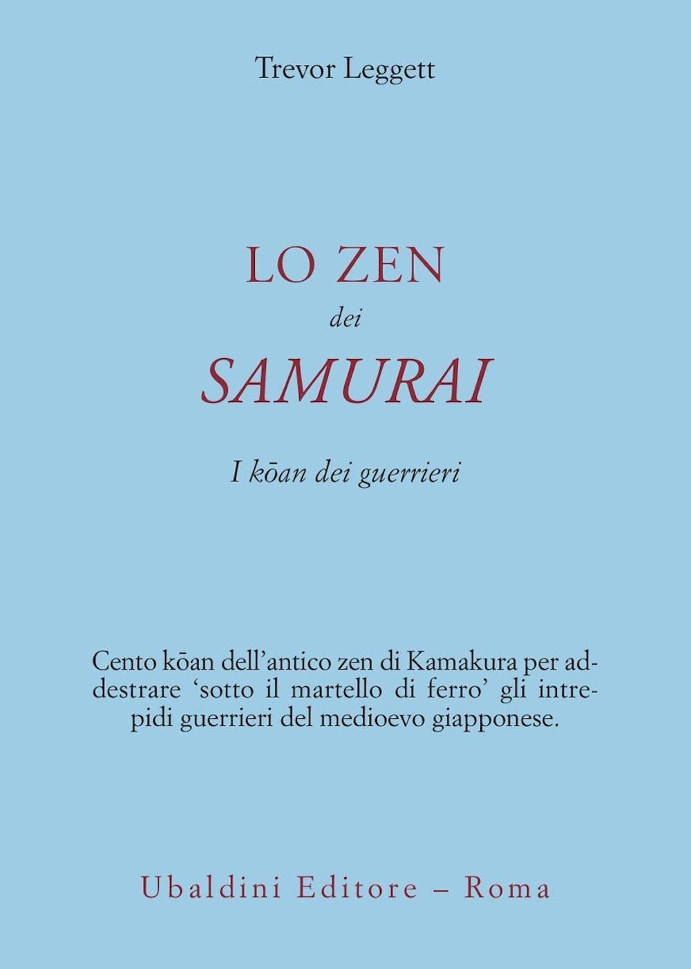 Lo Zen dei Samurai - Trevor Leggett