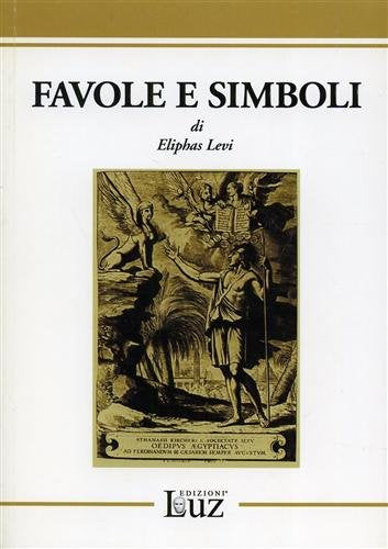 Favole e Simboli - Eliphas Levi