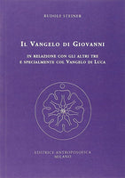 Il Vangelo di Giovanni in Relazione con gli altri tre - Rudolf Steiner