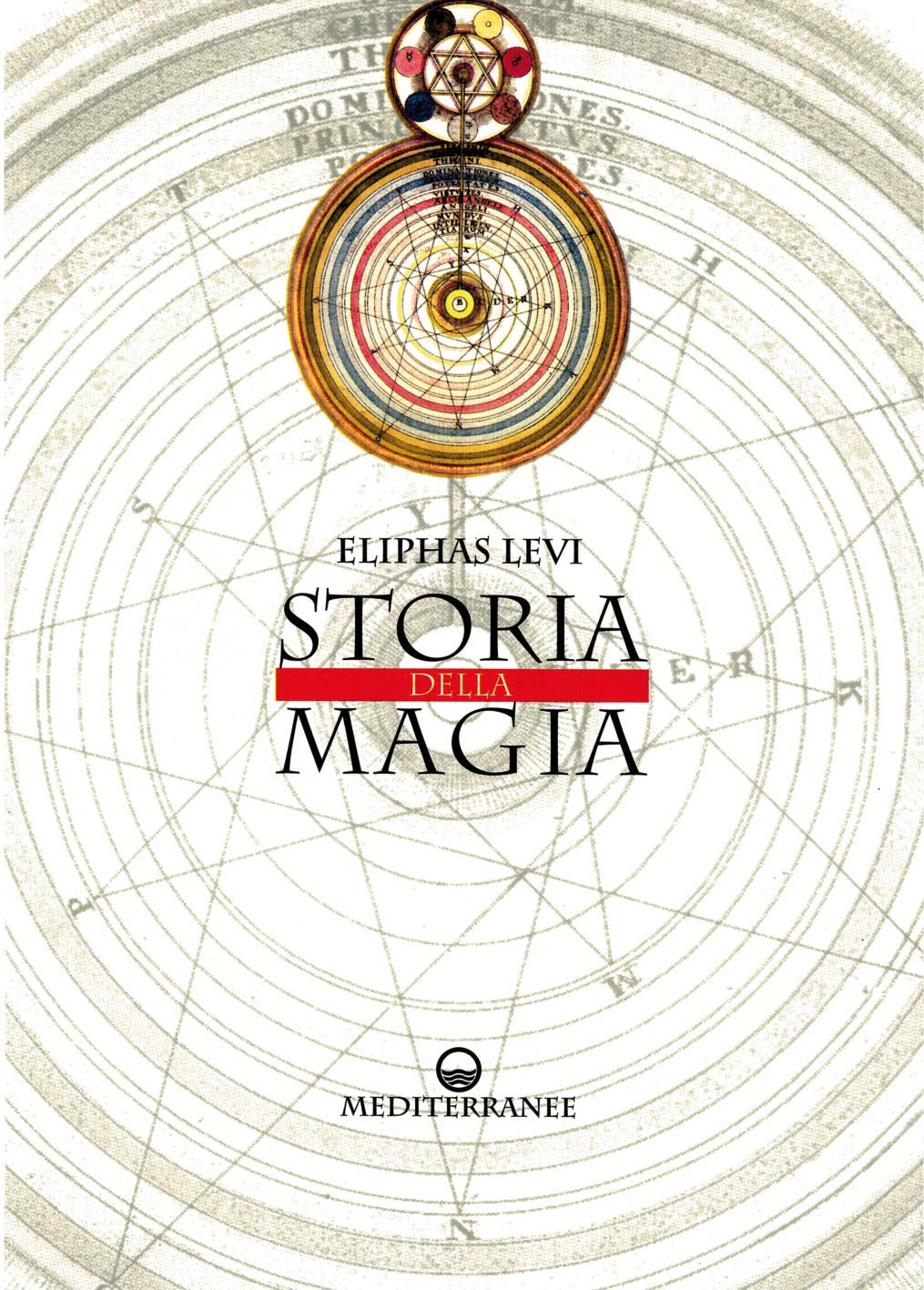 Storia della Magia - Eliphas Levi