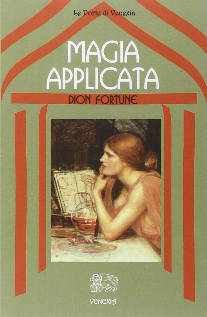 Magia Applicata - Dion Fortune