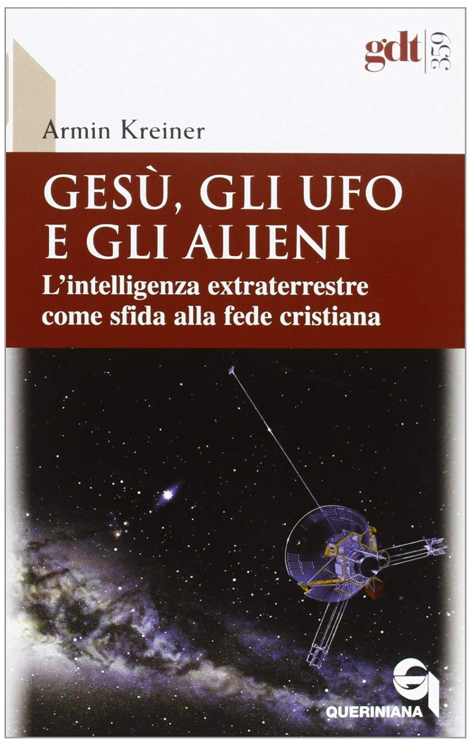 Gesù, gli UFO e gli alieni - Armin Kreiner