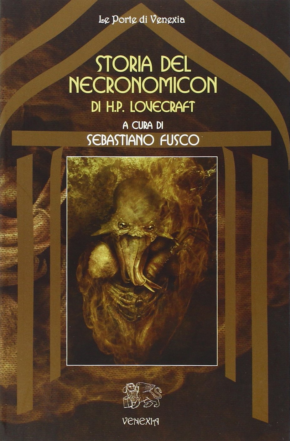 Storia del Necronomicon di H. P. Lovecraft- Sebastiano Fusco (a cura di)