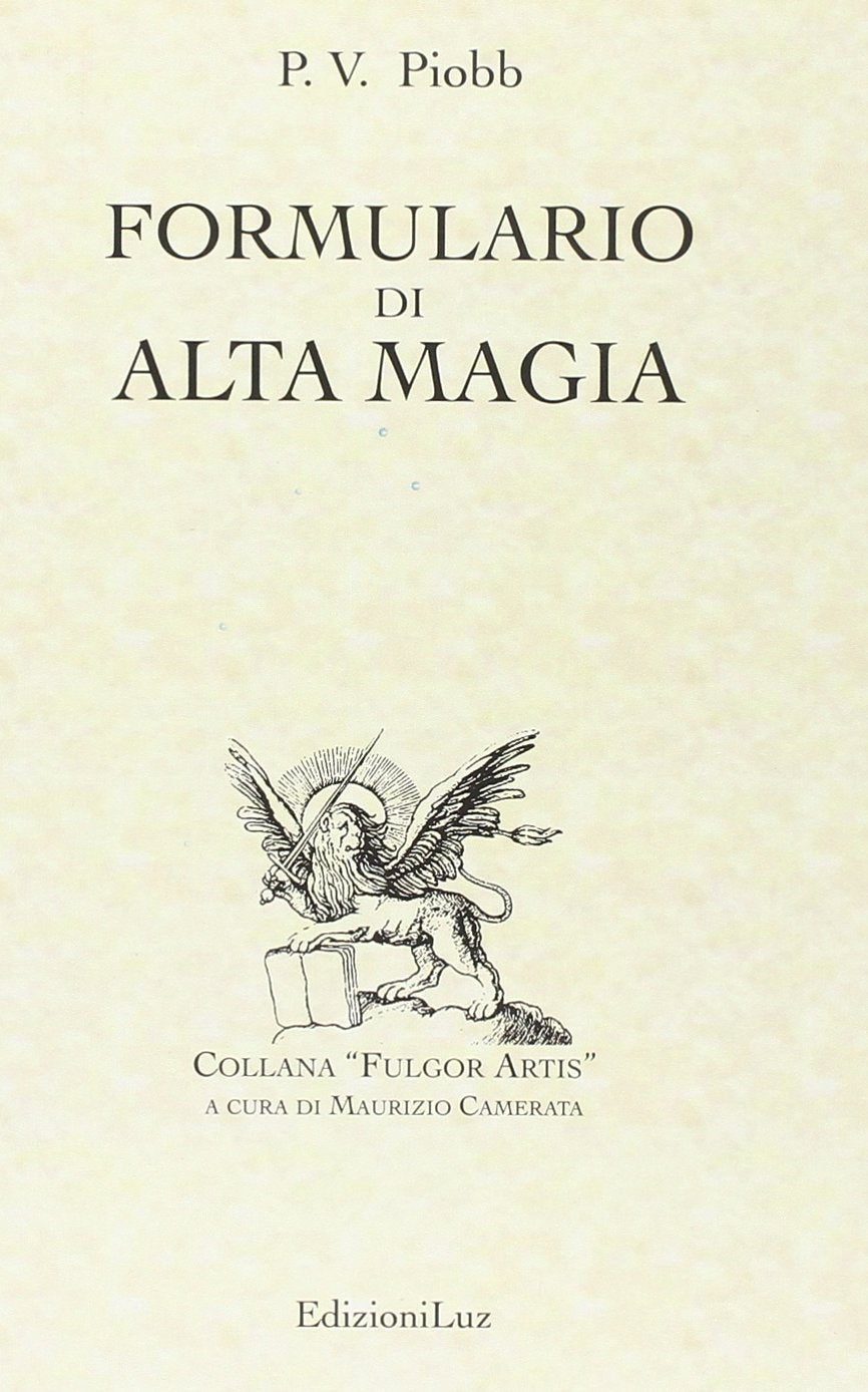 Formulario di Alta Magica - P. V. Piobb