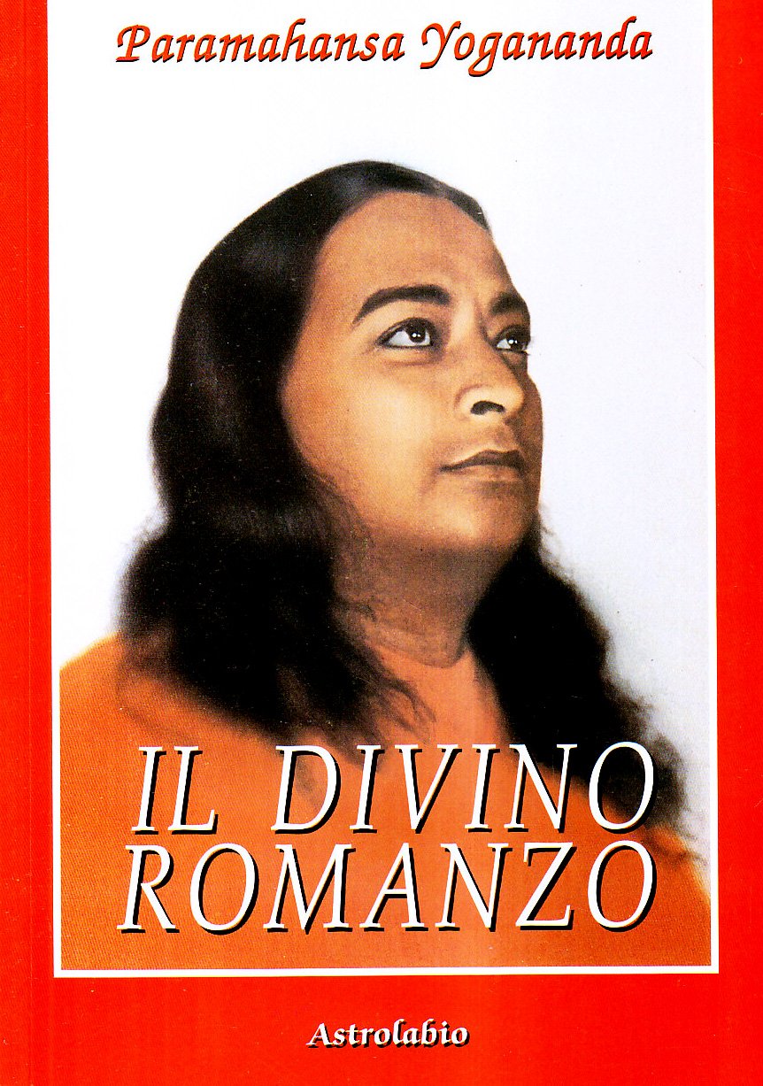 Il Divino Romanzo - Paramhansa Yogananda