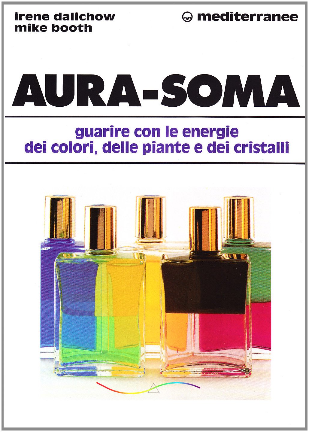 Aura-Soma - Irene Dalichow