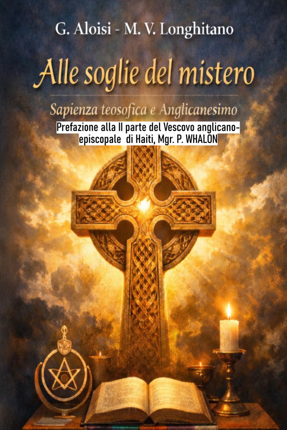 Alle Soglie del Mistero - Giovanni Aloisi, Maria Vittoria Longhitano