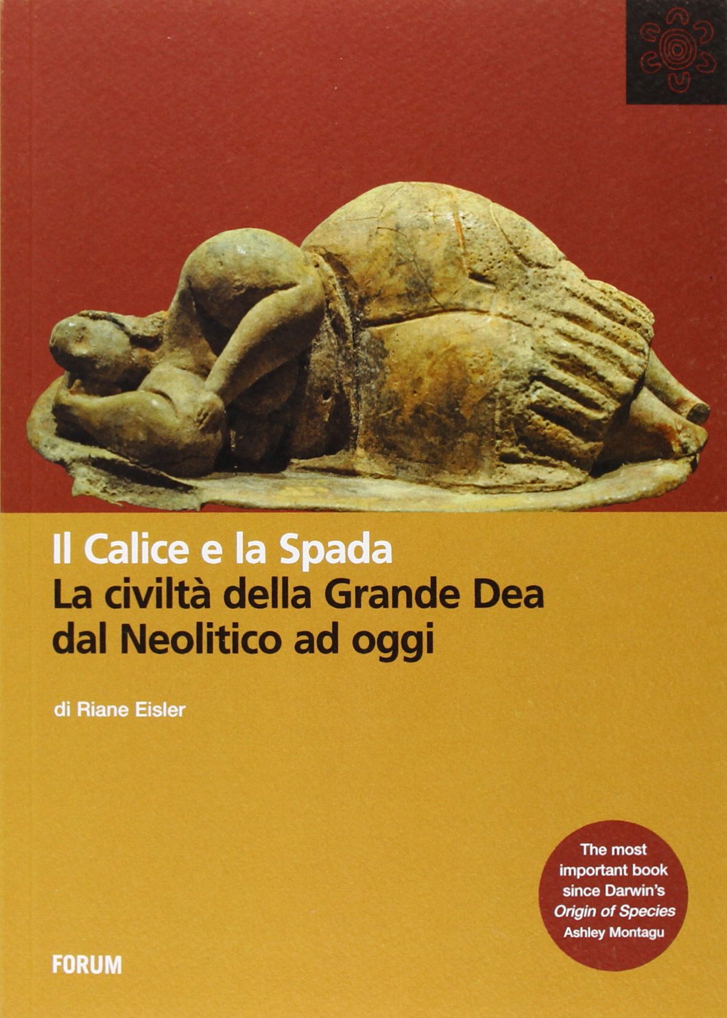 Il Calice e la Spada - Riane Eisler