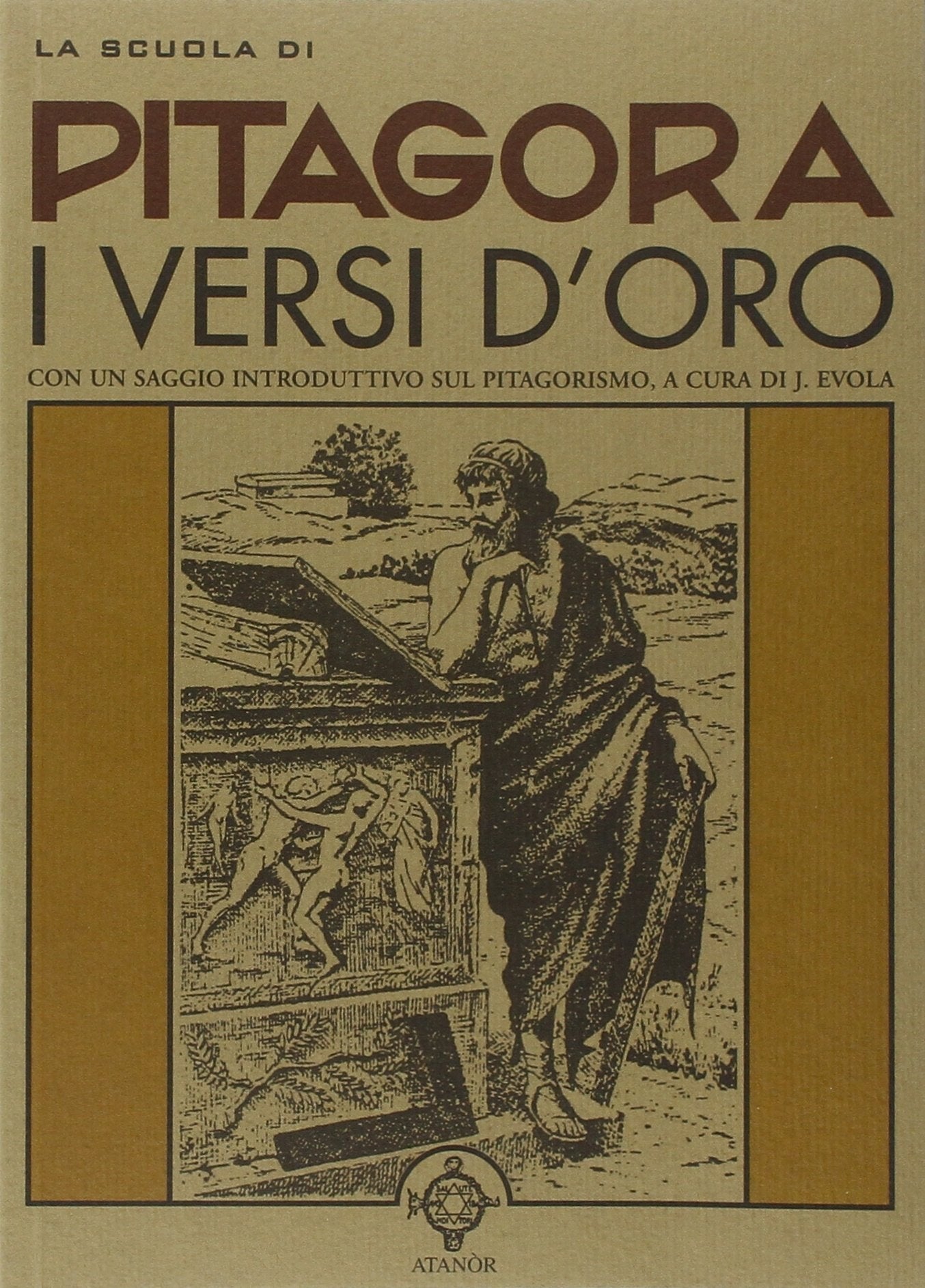 I Versi d'Oro - Scuola di Pitagora (a cura di Julius Evola)