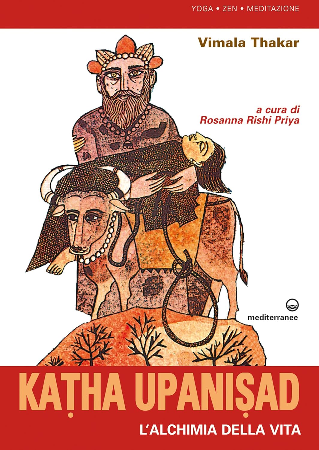 Katha Upanisad.  L'alchimia della vita - Vimala Thakar