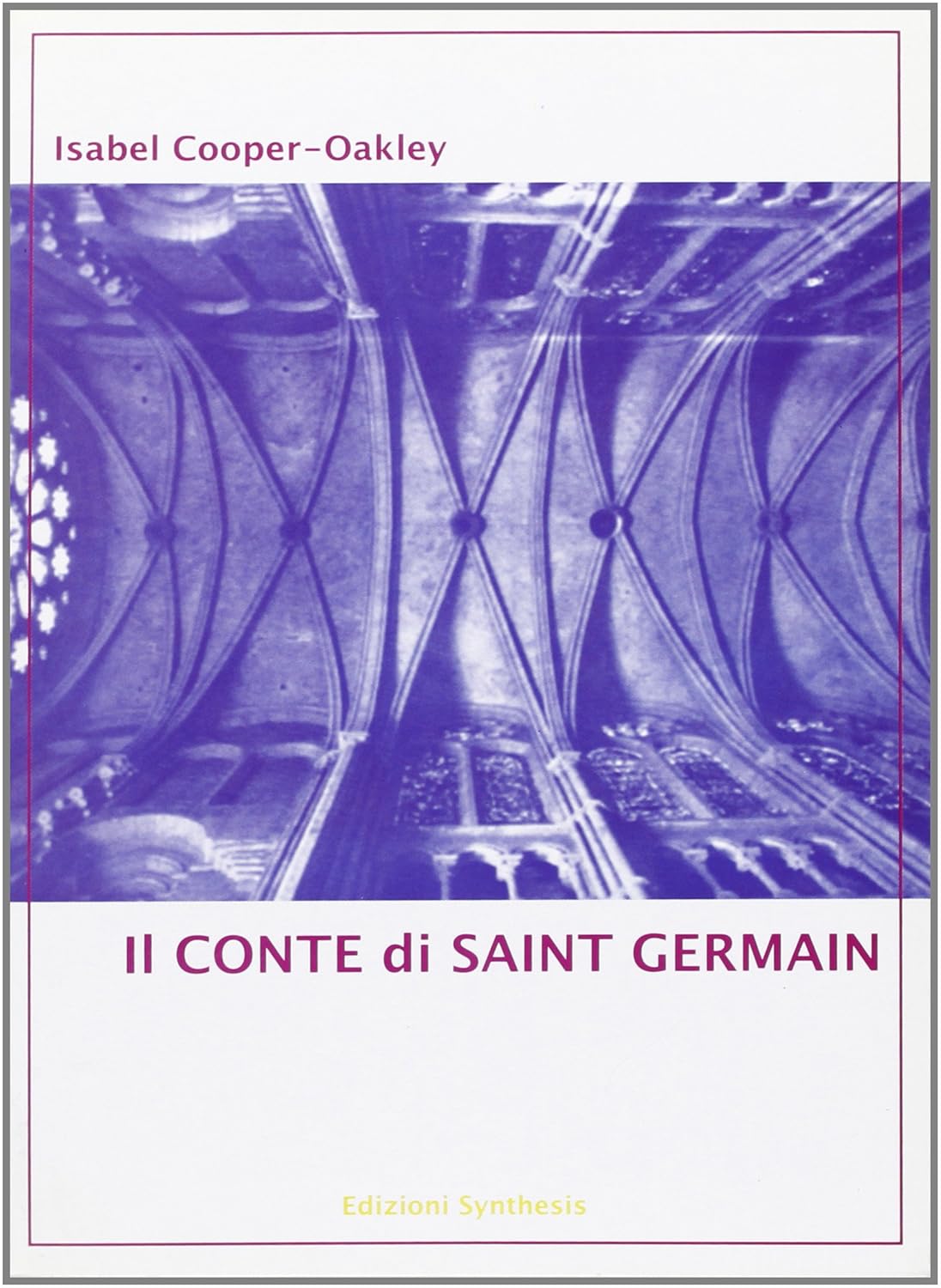 Il Conte di Saint Germain - Isabel Cooper-Oakley