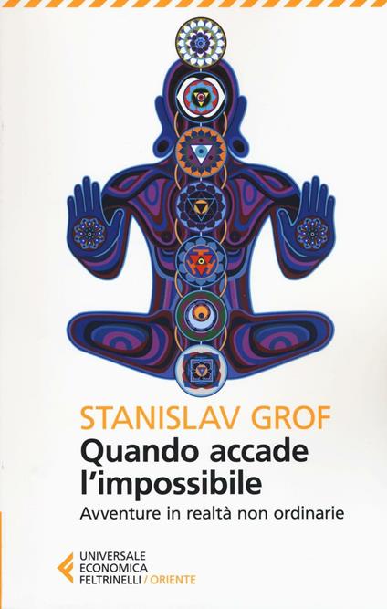 Quando accade l'impossibile - Stanislav Grof