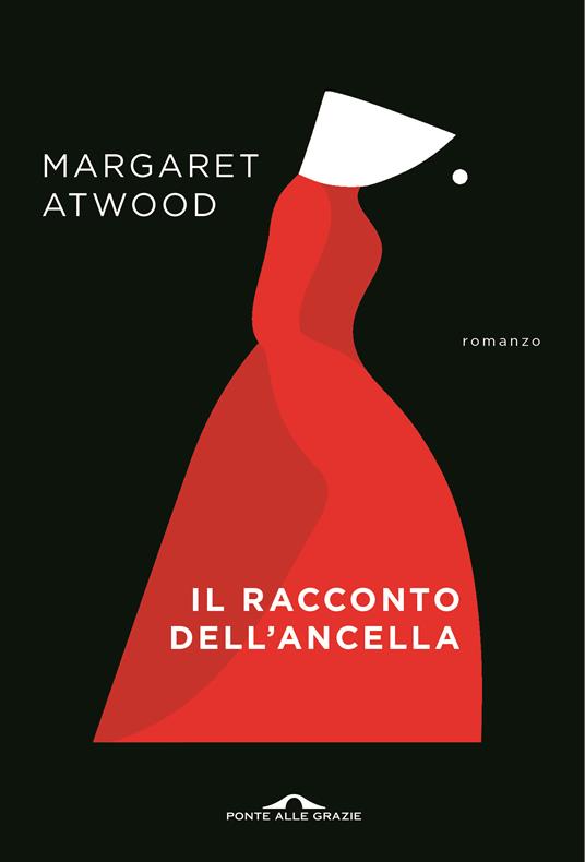 Il Racconto dell'Ancella - Margaret Atwood