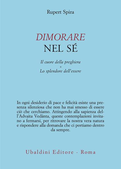 Dimorare nel Sé - Rupert Spira