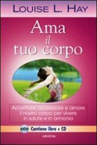 Ama il tuo corpo (CD) - Louise L. Hay