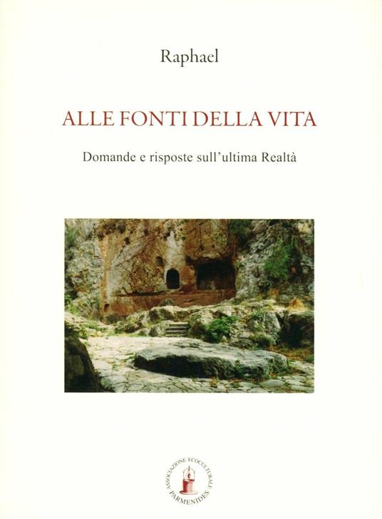 Alle Fonti della Vita - Raphael