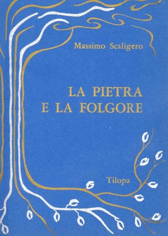 La Pietra e la Folgore - Massimo Scaligero