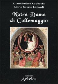 Notre Dame di Collemaggio - Giannandrea Capecchi, Maria Grazia Lopardi