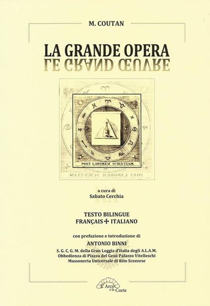 La Grande Opera. Le Grand Œuvre - M. Coutan