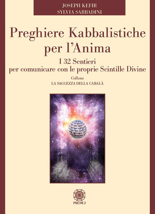 Preghiere Kabbalistiche per l'Anima - Joseph Kefir, Sylvia Sabbadini