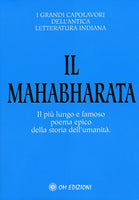 Il Mahabharata. Il più lungo e famoso poema epico della storia dell'umanità - (a cura di Giorgio Cerquetti)