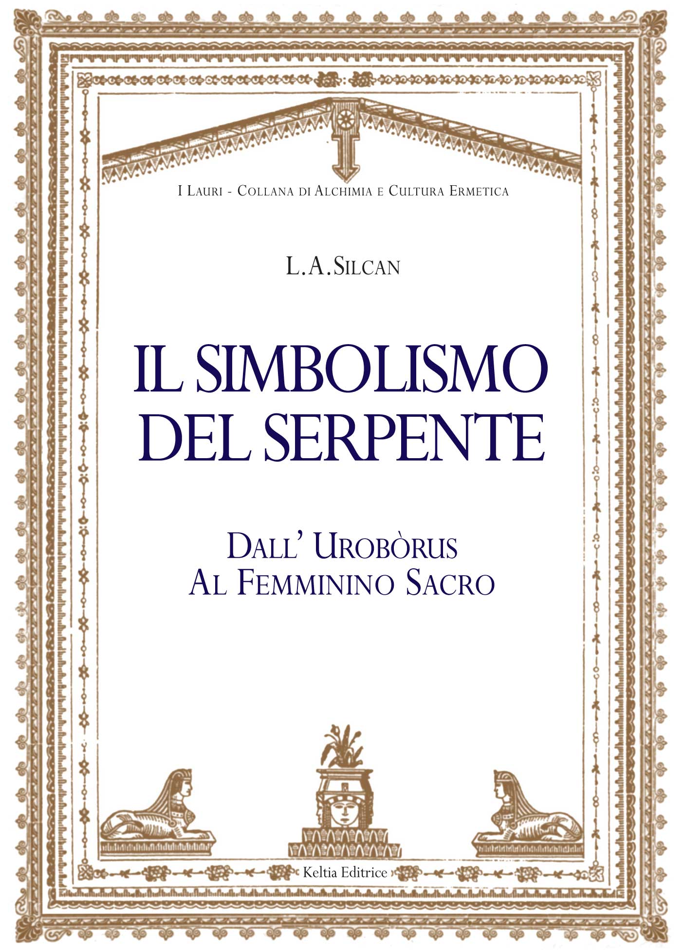 Il Simbolismo del Serpente - Liam Allison Silcan