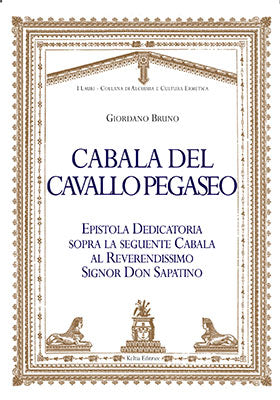 Cabala del Cavallo Pegaseo - Giordano Bruno