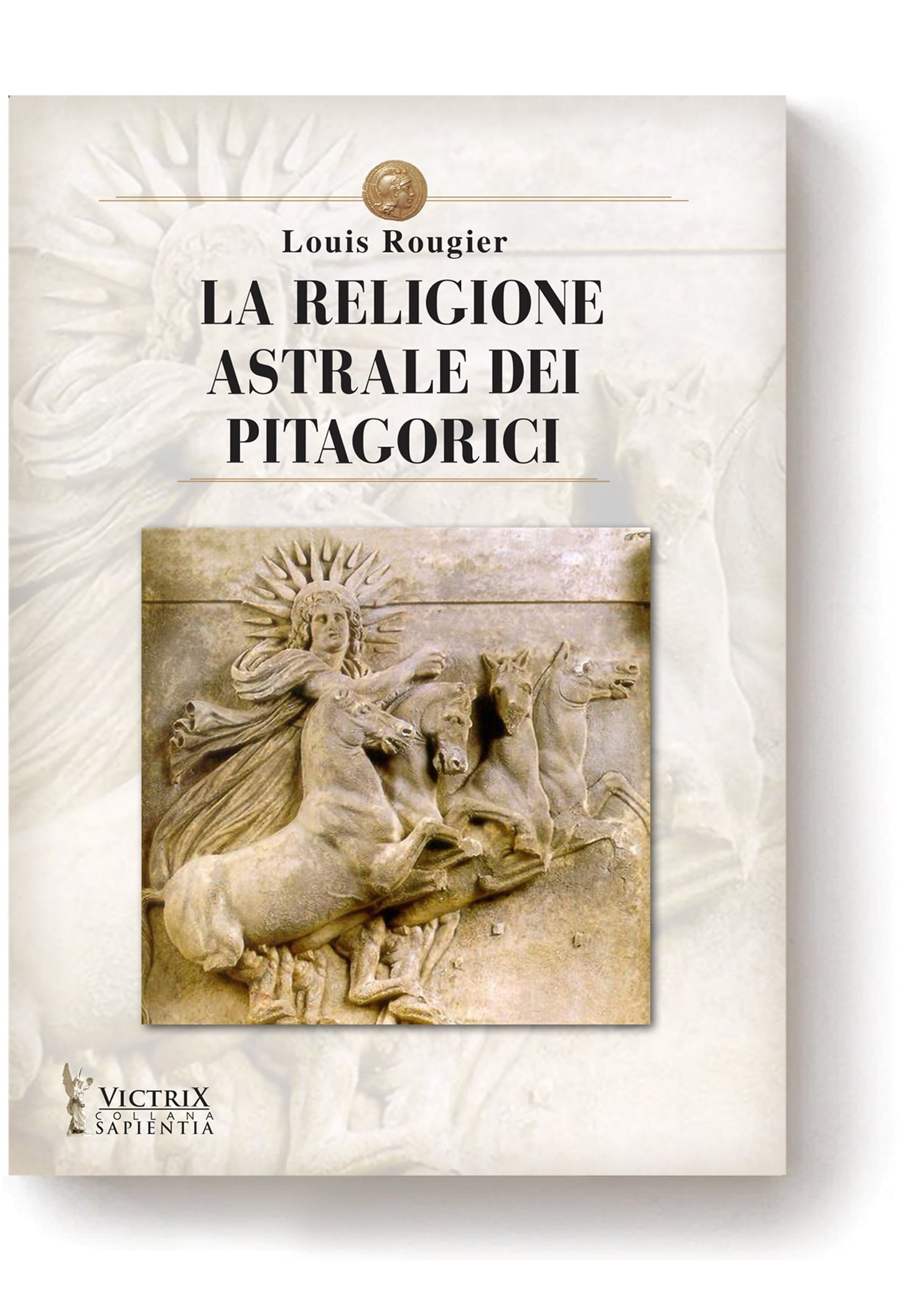La Religione Astrale dei Pitagorici - Louis Rouger