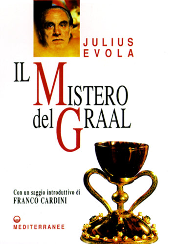 Il Mistero del Graal - Julius Evola