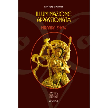 Illuminazione Appassionata - Miranda Shaw