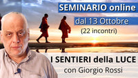 "I SENTIERI della LUCE" Seminario online con Giorgio Rossi