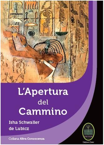 L'Apertura del Cammino - Isha Schwaller De Lubicz