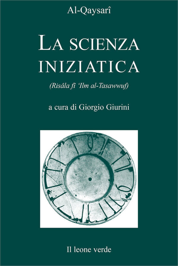 La Scienza Iniziatica - Al-Quasarî