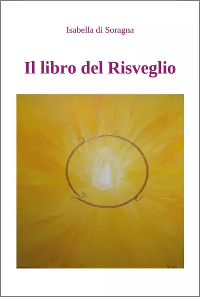 Il Libro del Risveglio - Isabella di Soragna