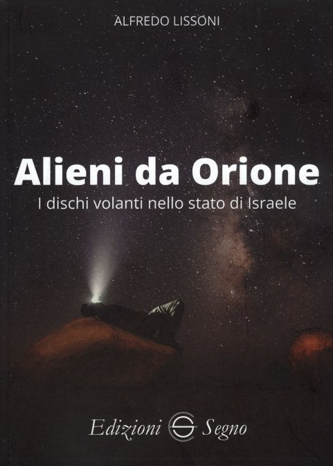 Alieni da Orione - Alfredo Lissoni