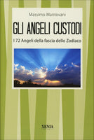 Gli Angeli Custodi - Massimo Mantovani