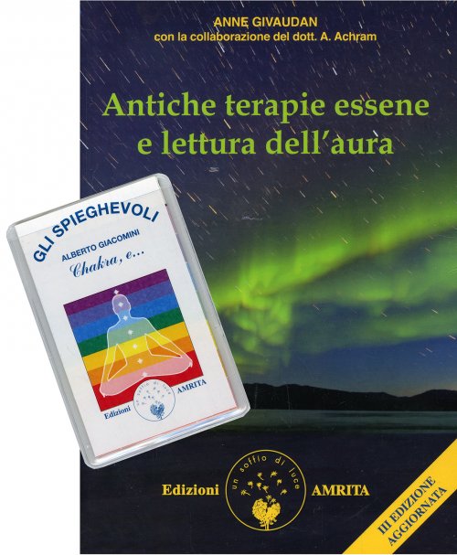 Antiche terapie Essene e Lettura dell'Aura - Anne Givaudan